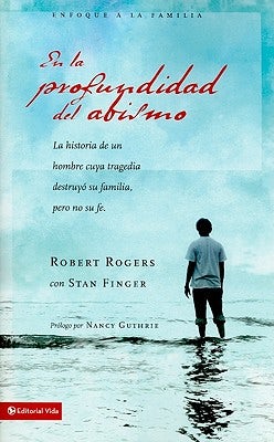 Cover image for Los En la profundidad del abismo, isbn: 9780829756494