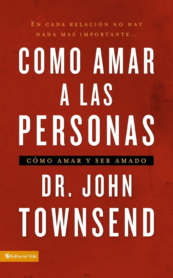 Cover image for Cómo Amar a Las Personas, isbn: 9780829756753
