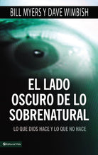 Cover image for lado oscuro de lo sobrenatural Softcover Dark Side of the Supernatural, isbn: 9780829757156