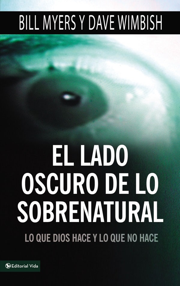 Cover image for lado oscuro de lo sobrenatural Softcover Dark Side of the Supernatural, isbn: 9780829757156