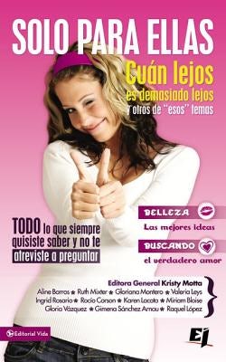 Cover image for El Solo para ellas, isbn: 9780829757347