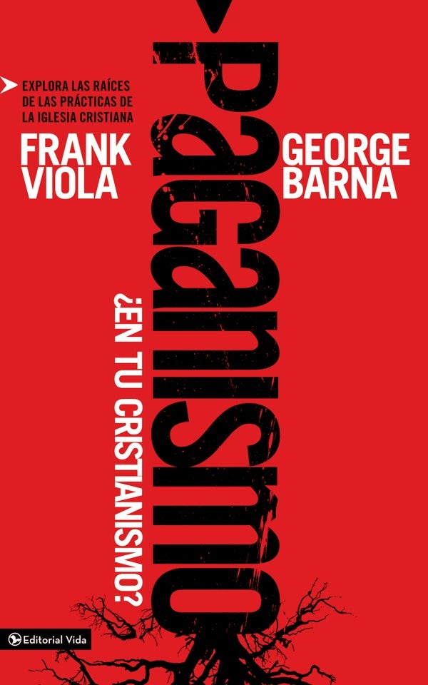 Cover image for Paganismo, ¿En Tu Cristianismo?, isbn: 9780829758863