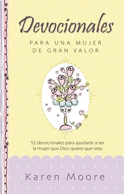 Cover image for Devocionales Para Una Mujer de Gran Valor, isbn: 9780829759259
