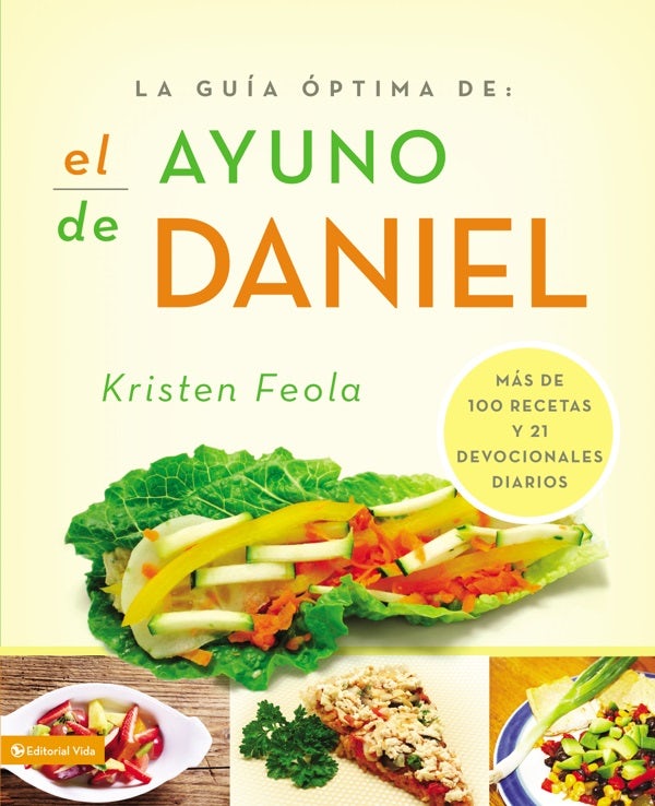 Cover image for La Guia Óptima Para El Ayuno de Daniel, isbn: 9780829760149