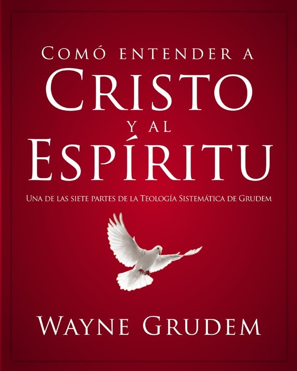 Cover image for Cómo Entender a Cristo Y El Espíritu, isbn: 9780829760521