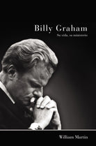 Cover image for Billy Graham - Su vida, su ministerio, isbn: 9780829760873