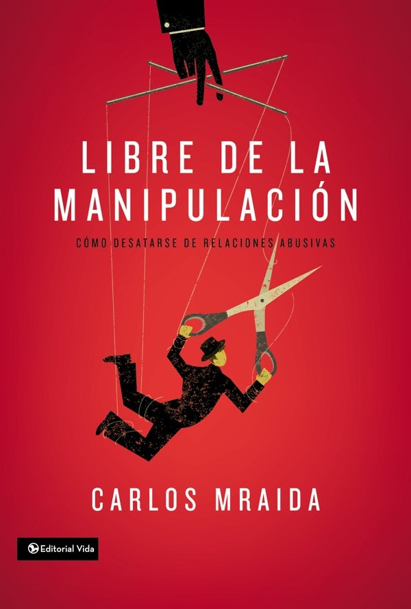 Cover image for Libre de la manipulación, isbn: 9780829763164