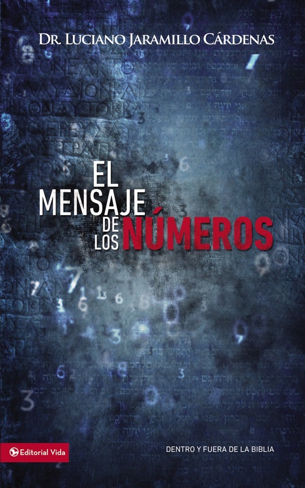 Cover image for El Mensaje de Los Números, isbn: 9780829763249