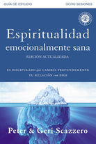 Cover image for Espiritualidad emocionalmente sana - Guía de estudio, isbn: 9780829763638