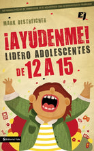 Cover image for ¡Ayúdenme! Lidero adolescentes de 12 a 15, isbn: 9780829763935