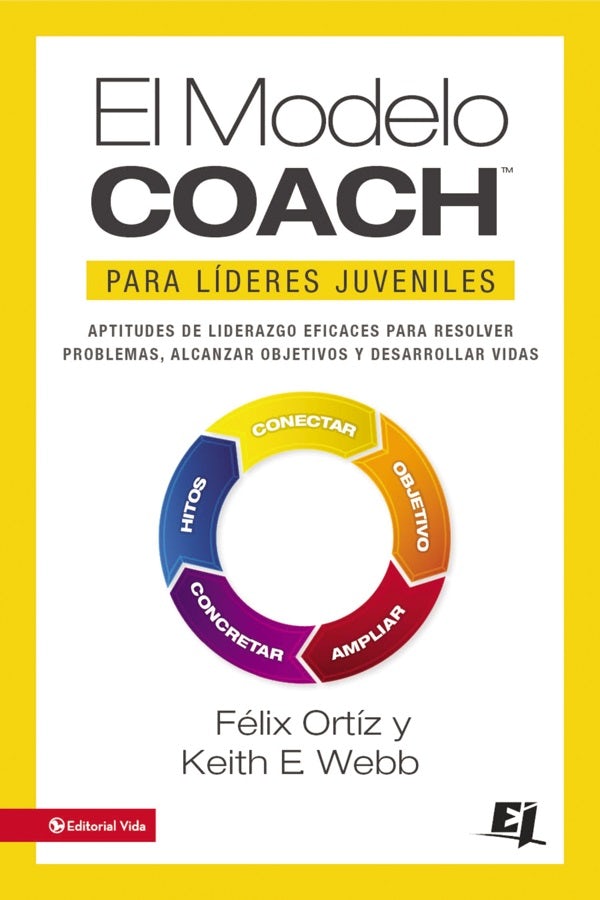 Cover image for El Modelo Coach Para Líderes Juveniles, isbn: 9780829764611