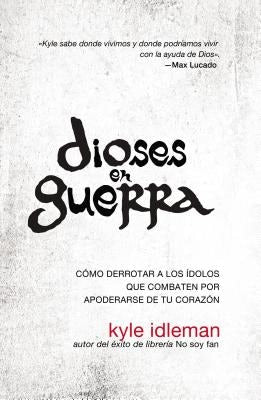 Cover image for La Dioses En Guerra, isbn: 9780829765793