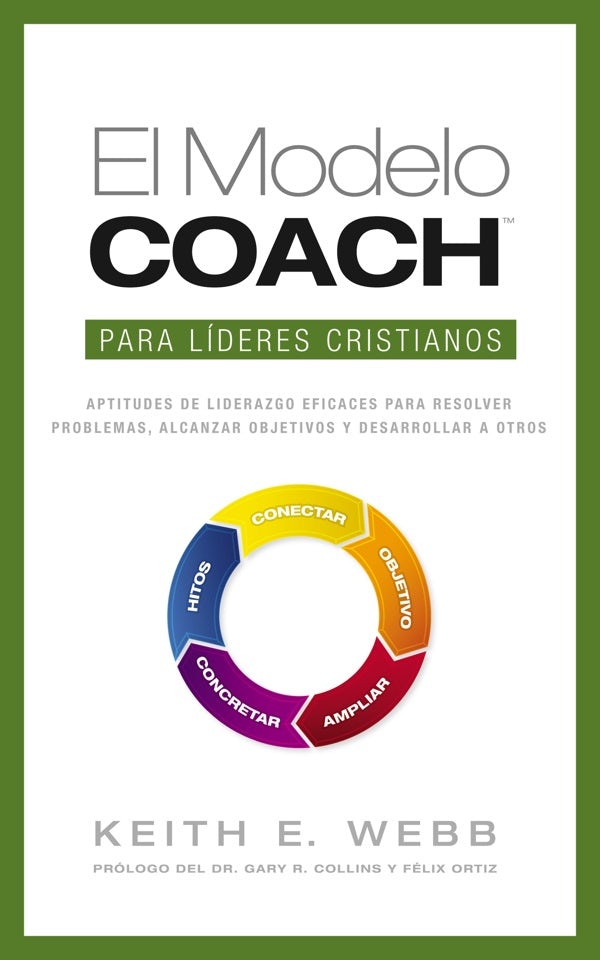 Cover image for El Modelo Coach Para Lideres Cristianos, isbn: 9780829765816
