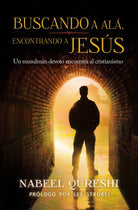 Cover image for Buscando a Alá encontrando a Jesús, isbn: 9780829766073