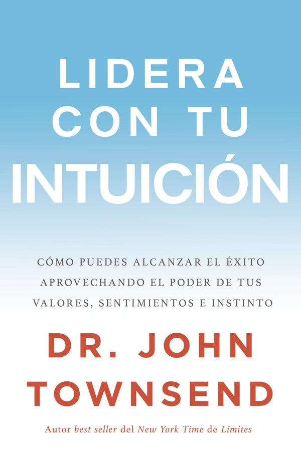 Cover image for Lidera con tu intuición, isbn: 9780829767780