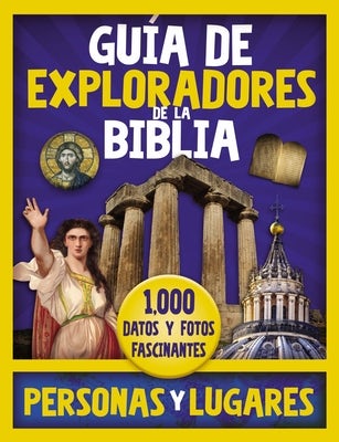 Cover image for Guía de Exploradores de la Biblia, Personas Y Lugares, isbn: 9780829769838