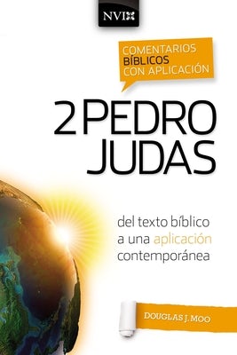 Cover image for Comentario Bíblico Con Aplicación NVI 2 Pedro Y Judas, isbn: 9780829771374