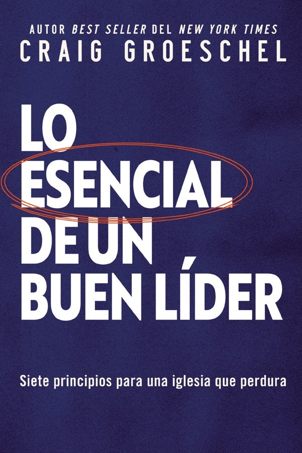 Cover image for esencial de un buen líder Softcover Lead Like It Matters, isbn: 9780829771732