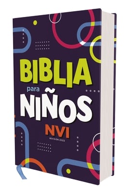 Cover image for Nvi, Biblia Para Niños, Revisión 2022, Tapa Dura, Comfort Print, isbn: 9780829772562