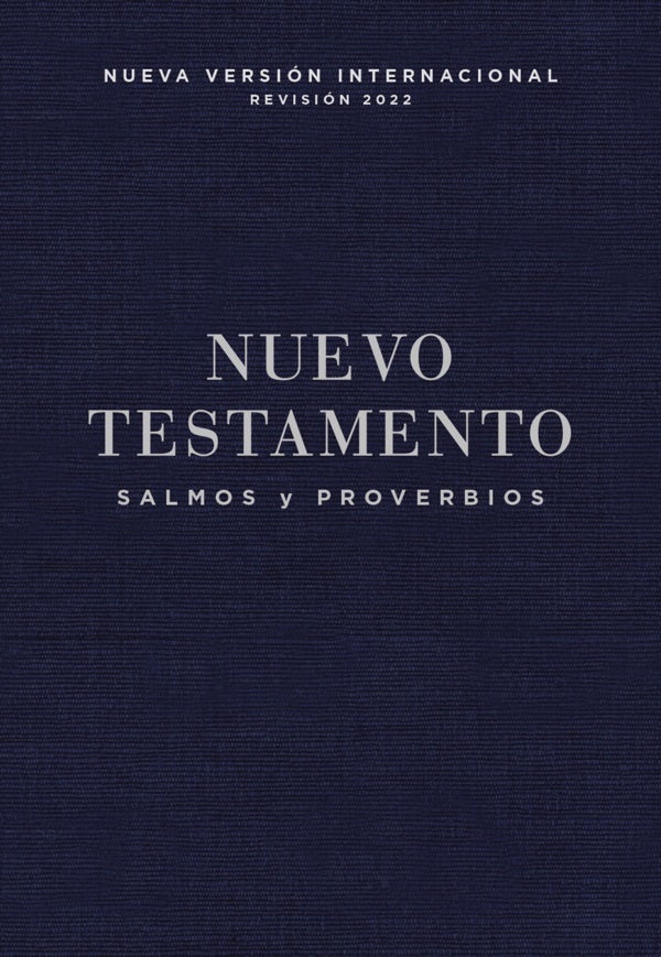 Cover image for Nvi, Nuevo Testamento de Bolsillo, Con Salmos Y Proverbios, Revisión 2022, Tapa Rústica, Azul Añil, isbn: 9780829773019