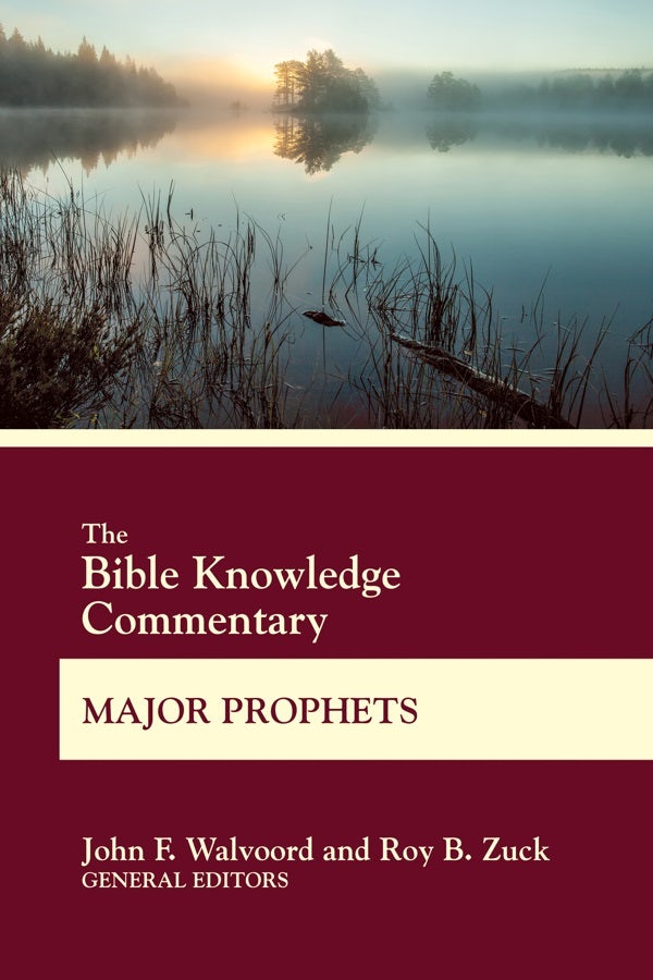 Cover image for The Bible Knowledge Commentary Major Prophets, isbn: 9780830772650