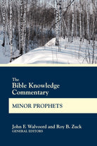 Cover image for The Bible Knowledge Commentary Minor Prophets, isbn: 9780830772667