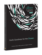 Cover image for God's Goodness for the Chosen, isbn: 9780830784585