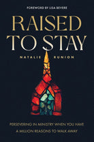 Cover image for Raised to Stay, isbn: 9780830784608