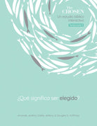Cover image for The Chosen ¿Qué Significa Ser Elegido?, isbn: 9780830786497