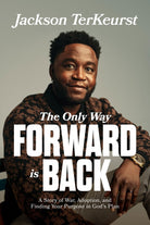 Cover image for The Only Way Forward Is Back, isbn: 9780830787937