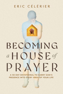 Cover image for Becoming a House of Prayer, isbn: 9780830791033