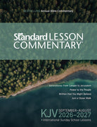 Cover image for KJV Standard Lesson Commentary(r) 2026-2027 Verse-By-Verse Commentary Pronunciation Guide Context and History Lessons Discussion Questions and Group Activities Issl, isbn: 9780830791217
