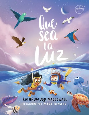 Cover image for Que Sea La Luz (Let There Be Light) (Spanish), isbn: 9780830791750