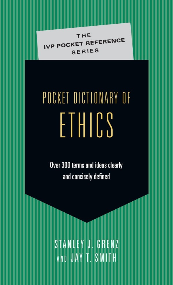 Cover image for Pocket Dictionary of Ethics, isbn: 9780830814688