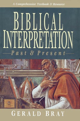 Cover image for Biblical Interpretation: Past & Present, isbn: 9780830815654