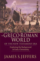Cover image for The Greco-Roman World of the New Testament Era, isbn: 9780830815890
