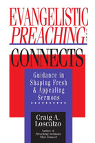 Cover image for Evangelistic Preaching That Connects, isbn: 9780830818631