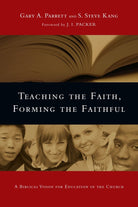 Cover image for Teaching the Faith, Forming the Faithful, isbn: 9780830825875