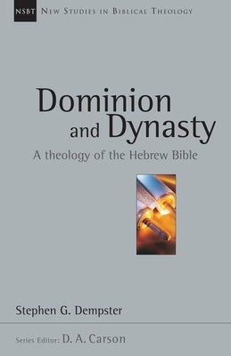 Cover image for Dominion and Dynasty, isbn: 9780830826155