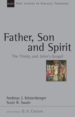 Cover image for Father, Son and Spirit, isbn: 9780830826254