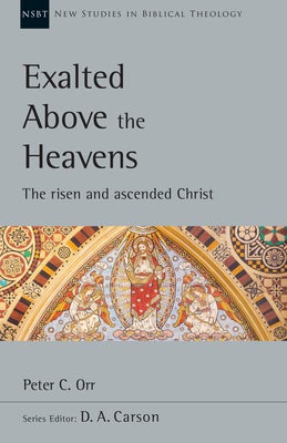 Cover image for Exalted Above the Heavens, isbn: 9780830826483