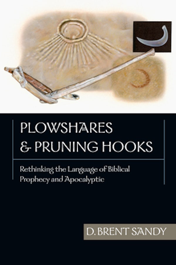Cover image for Plowshares and Pruning Hooks, isbn: 9780830826537