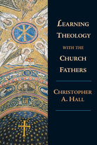 Cover image for Learning Theology with the Church Fathers, isbn: 9780830826865