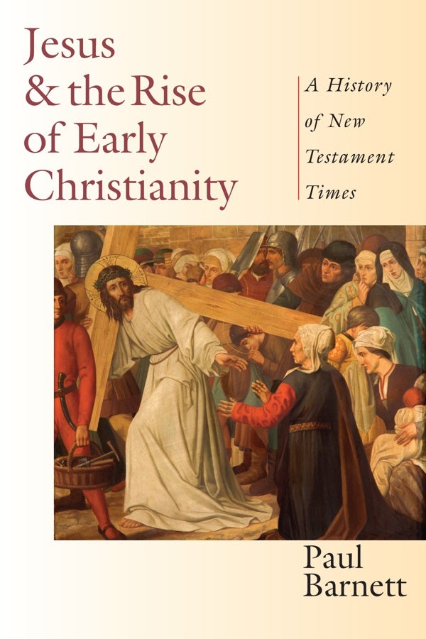 Cover image for Jesus and the Rise of Early Christianity, isbn: 9780830826995