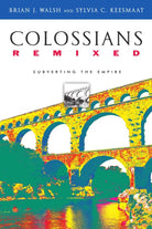 Cover image for Colossians Remixed, isbn: 9780830827381