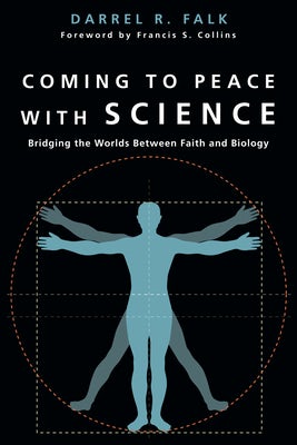 Cover image for Coming to Peace with Science, isbn: 9780830827428