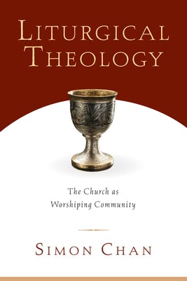Cover image for Liturgical Theology, isbn: 9780830827633