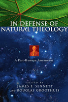 Cover image for In Defense of Natural Theology, isbn: 9780830827671