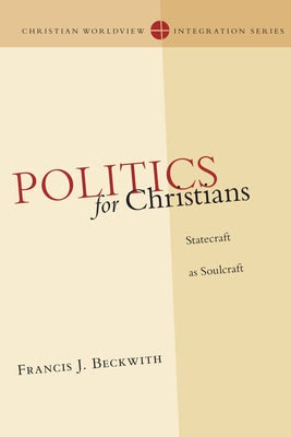 Cover image for Politics for Christians, isbn: 9780830828142