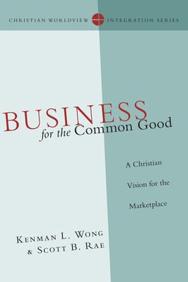 Cover image for Business for the Common Good, isbn: 9780830828166